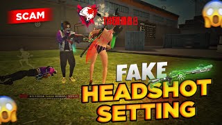 FAKE HEADSHOT SETTING IN FREE FIRE  Do Not Use This Setting On Your Phone 📵 [upl. by Ynove]