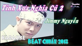 Tình Xưa Nghĩa Cũ 2  Karaoke minhvu822  Beat Chuẩn 2018 Cực hay 🎤 [upl. by Apoor889]