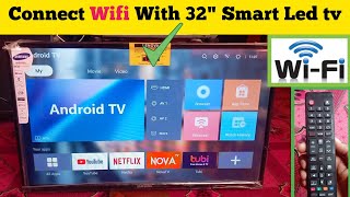 How to connect internet with Samsung 32 inches smart tv  Smart tv ko wifi se kaise connect karen [upl. by Haleehs]