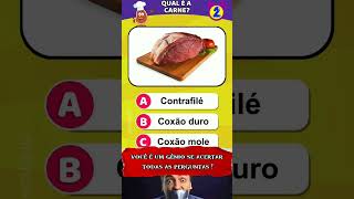 Qual é o nome dessa carne quiz carne carnes adivinha [upl. by Yadrahc]