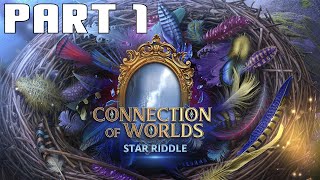 Connection of Worlds Star Riddle Collectors Edition  Part 1 [upl. by Jonathon525]