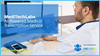 MediTechLabs Enhancing doctorpatient interaction with AI  CES 2024 [upl. by Nevsa]