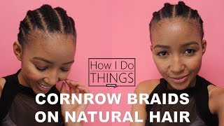 HOW TO CORNROW BRAID YOUR NATURAL HAIR  Beginner Friendly  No Heat Needed  How I Do Things Series [upl. by Zuckerman]