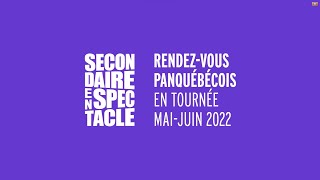 Secondaire en spectacle  Rendezvous panquébécois 2022 en tournée 🚌 [upl. by Glantz943]