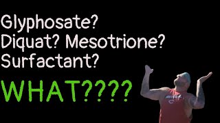 Glyphosate Diquat Surfactants and Mesotrione [upl. by Picco67]