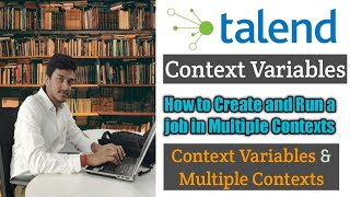 29What are Context Variables and How to run a Job in Multiple Contexts l Context Variables l Talend [upl. by Yarod]