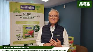 Christian KLOPFENSTEIN Managing Director Southern Europe  EVERGREEN GARDEN CARE  Nouveautés 2024 [upl. by Haraf]