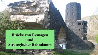 Brücke von Remagen und Strategischer Bahndamm [upl. by Nat396]