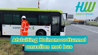 Afsluiting Heinenoordtunnel omzeilen met bus [upl. by Shurlock303]