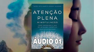 Faixa 1  Atenção plena do corpo e da respiração  Atenção Plena  Mindfulness [upl. by Niwled]