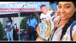 Im Just CREOLE Ep 1 Holy Family Bazaar in Lawtell LOUISIANA  Zydeco Food and Creole Culture [upl. by Noynek932]