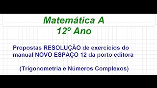 Exercício 74  Trigonometria e Números Complexos  Novo Espaço 12 [upl. by Enrev]