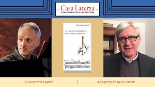 Casa Laterza Giovanni Bietti e Alberto M Banti su La musica della luce [upl. by Hamburger]