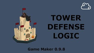 Tower Defense Logic Tutorial for The Sandbox Game Maker 098 [upl. by Jaynes454]