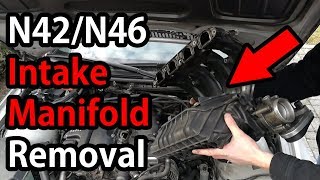 BMW N42N46 Intake Manifold Removal PART 1 [upl. by Gardie]