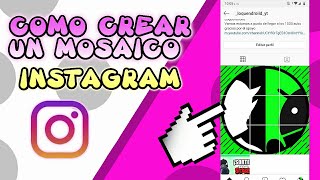 COMO CREAR UN MOSAICO DE FOTOS EN INSTAGRAM  DIVIDIR FOTOS EN INSTAGRAM [upl. by Batsheva]