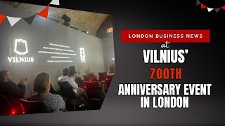 Vilnius celebrates 700th Anniversary in Aures London  Exclusive LBN Coverage [upl. by Ainahtan242]