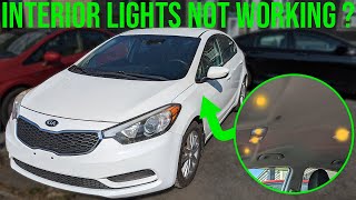 No Interior Lights Working Fixed  Kia Forte 20142018 [upl. by Rachaba]