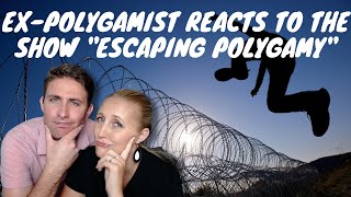 ExPolygamist Reacts to the Show quotEscaping Polygamyquot [upl. by Schwitzer]