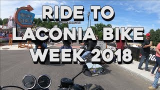 Ride to Laconia Bike week 2018 [upl. by Donaghue]