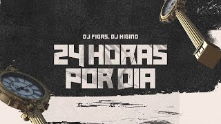 24 Horas por dia  Dj Figas Higino amp Mc gw Video Clipe [upl. by Idaline]