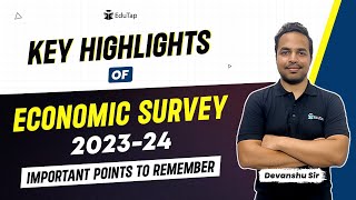 🔴Detailed Analysis of Economic Survey 202324 Economic Survey Highlights 2024 ESI Current Affairs [upl. by Aiym]