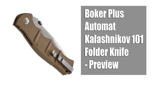 Boker Plus Automat Kalashnikov 101 Folder Knife  Preview [upl. by Toiboid817]