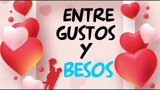 entre Gustos y Besos siempre te AMARE 💗 🥰💕 poemas de amor ozletras ✅ amor poemas viral fyp 🥰 [upl. by Taffy]