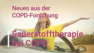 quotSauerstofftherapie bei COPDquot  Neues aus der COPDForschung [upl. by Parrish]