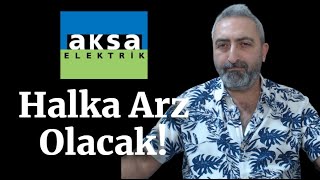 Aksa Elektrik Perakende Halka Arz Olacak [upl. by Erdnaek]