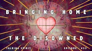 Before Awakening  Welcoming All Parts  Talking Spirit Episode 33 [upl. by Hyacinth]