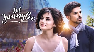 Dil Juunglee 2018  Taapsee Pannu  Saqib Saleem  Nidhi Singh  Superhit Hindi Movie [upl. by Quiteris193]