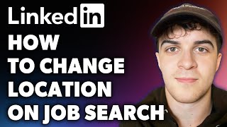 How to Change Location on LinkedIn Job Search Full 2024 Guide [upl. by Nitsir207]