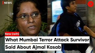 “Ajmal Kasab Had No Remose After Killing So Many People” Mumbai Terror Attack Survivor [upl. by Mahmud]