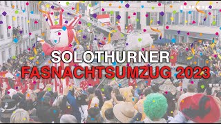 Solothurner Fasnachtsumzug 2023 [upl. by Damalus]