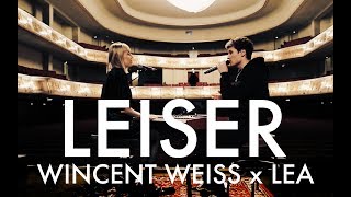 Leiser  Wincent Weiss amp LEA Akustik Duett [upl. by Nwahsyar]