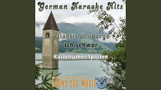 Ich schwör Karaoke Version Originally Performed By Kastelruther Spatzen [upl. by Pul130]