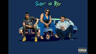 Super na Ray  ft  Xaven  Ummm Official Audio [upl. by Llednohs]