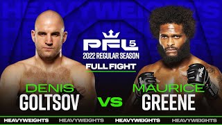 Denis Goltsov vs Maurice Greene  PFL 5 2022 [upl. by Rimidalg]