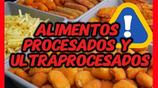 Alimentos procesados y ultraprocesados [upl. by Ariel]