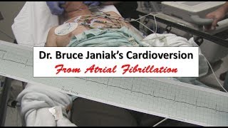 Dr Bruce Janiaks Cardioversion from Atrial Fibrillation [upl. by Dilan919]