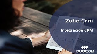 Integración de Zoho CRM con la centralita virtual de Duocom [upl. by See352]