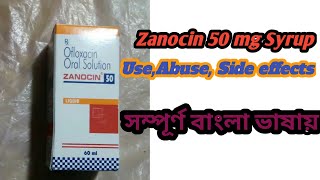 Zanocin 50 mg syrupuseabusedosagesside effectscompositionofloxacin suspence [upl. by Steffane]