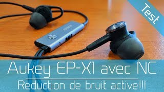 Test  Aukey EPX1  La réduction de bruit active abordable [upl. by Matejka251]