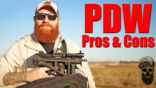 PDW For Self Defense Pros amp Cons [upl. by Ayote]