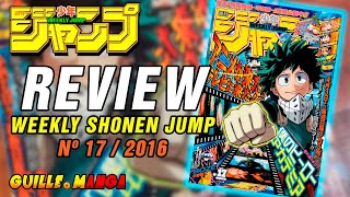 ✅ REVIEW weekly shonen jump Nº 17 2016 🔥shonenjump [upl. by Eemla]