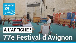 Le 77e Festival d’Avignon une édition politique et renouvelée • FRANCE 24 [upl. by Bernette497]