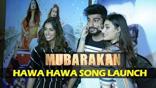 Hawa Hawa Song Launch  Full Video  Mubarakan  Arjun Kapoor Ileana DCruz Athiya Shetty [upl. by Joni]