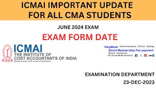 ICMAI EXAM JUNE 2024 CMA EXAM FORM JUNE 2024 IN DETAILS [upl. by Lenette]