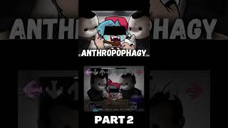 Thursday Night Trauma PART 2 ANTHROPOPHAGYCANCELLED BUILD FNF MOD shorts [upl. by Ainavi778]